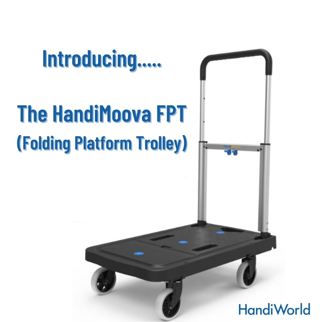 Introducing the HandiMoova FPT: The Folding Platform Trolley